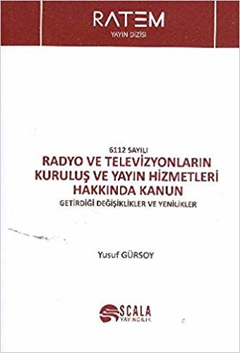 RADYO VE TELEVİZYONLARIN KURULUŞ VE YAYIN indir