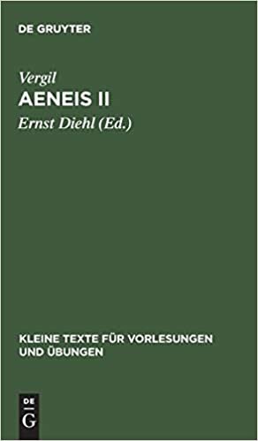 Aeneis II: Mit dem Kommentar des Servius (Kleine Texte für Vorlesungen und Übungen, Band 80): 2