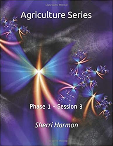 Agriculture Series: Phase 1 - Session 3