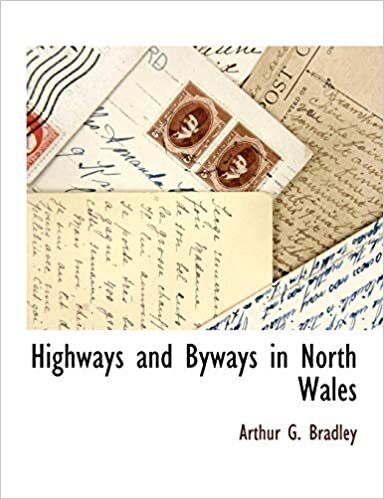 Highways and Byways in North Wales