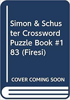 Simon & Schuster Crossword Puzzle Book #183: Firesid