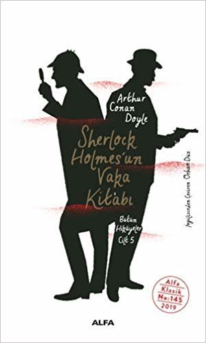Sherlock Holmes’un Vaka Kitabı: Bütün Hikayeler Cilt 5