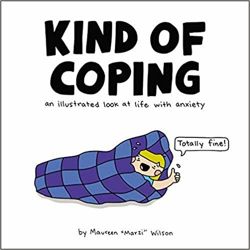 Kind of Coping: An Illustrated Look at Life with Anxiety indir