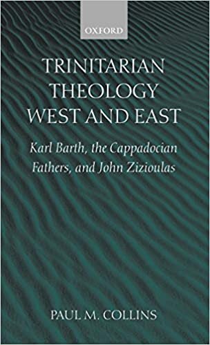 Trinitarian Theology: West and East: Karl Barth, the Cappadocian Fathers and John Zizioulas