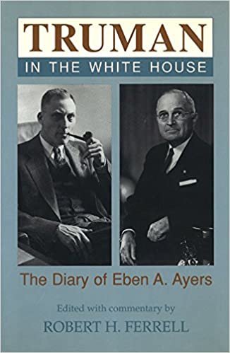Truman in the White House: Diary of Eden A. Ayers