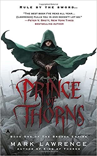 Prince of Thorns (The Broken Empire, Band 1)