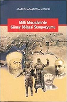 Milli Mücadele'de Güney Bölgesi Sempozyumu