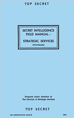 Secret Intelligence Field Manual: Strategic Services indir