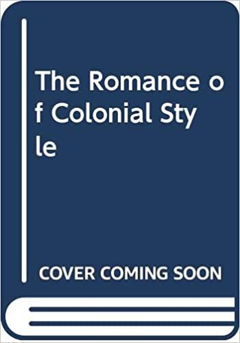 The Romance of Colonial Style