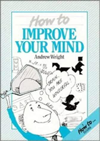 How to Improve Your Mind (How to Readers)