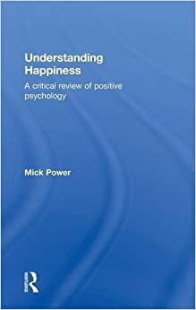 Understanding Happiness: A Critical Review of Positive Psychology