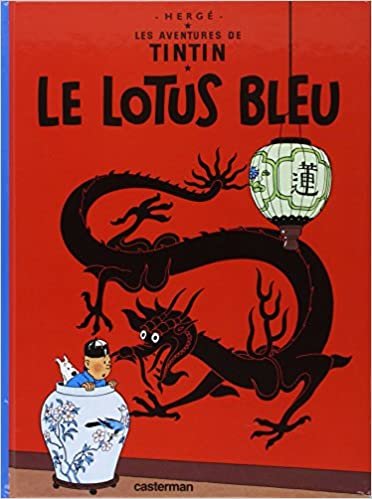 Les Aventures de Tintin 05: Le lotus bleu (Französische Originalausgabe)