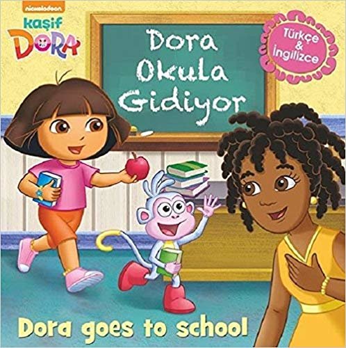 Kaşif Dora: Dora Okula Gidiyor