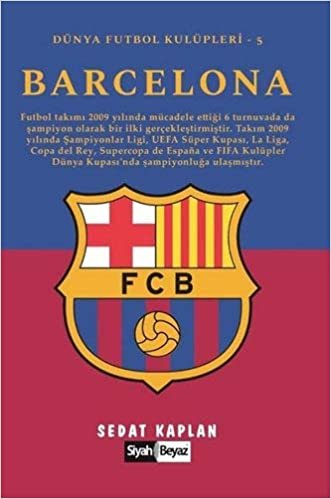 Barcelona - Dünya Futbol Kulüpleri 5