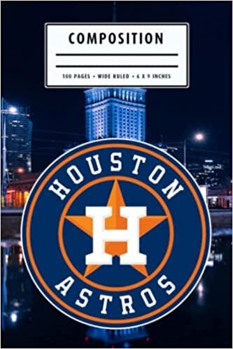 Composition : Houston Astros Notebook- To My Baseball Son , To My Baseball Dad - Baseball Notebook #20