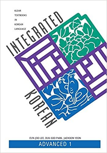 Integrated Korean: Advanced Level 1 (Integrated Korean) indir