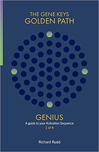 Genius: A guide to your Activation Sequence (Gene Keys Golden Path)
