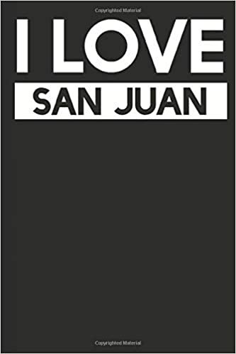 I Love San Juan: A Notebook indir
