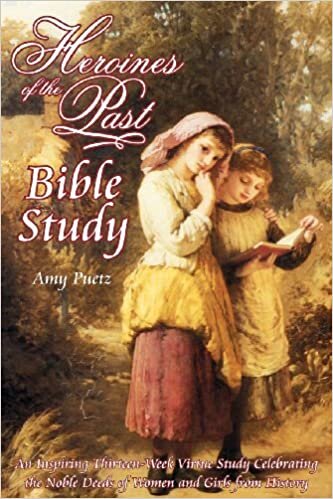 Heroines of the Past Bible Study