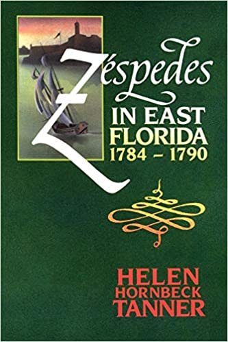 Zespedes in East Florida, 1784-90