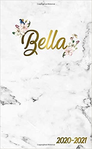 Bella 2020-2021: 2 Year Monthly Pocket Planner & Organizer with Phone Book, Password Log and Notes | 24 Months Agenda & Calendar | Marble & Gold Floral Personal Name Gift for Girls and Women