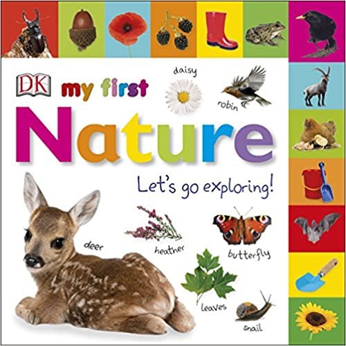 My First Nature Let's Go Exploring (My First Tabbed Board Book) indir