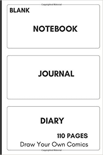 Blank Notebook Journal Diary. Draw Your Own Comics: Create Comics and Manga (Blank Comic Books)(Notebooks Journals)
