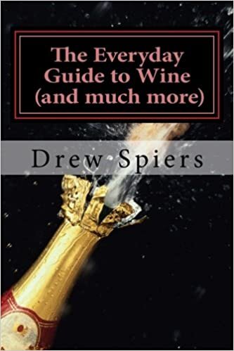 The Everday Guide to Wine (and much more)