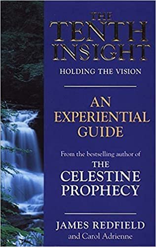 The Tenth Insight: An Experiential Guide