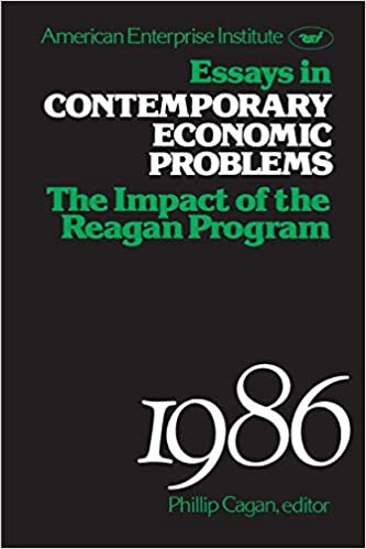 Essays in Contemporary Economic Problems, 1986: Impact of the Reagan Administration