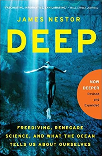 Deep: Freediving, Renegade Science, and What the Ocean Tells Us About Ourselves indir