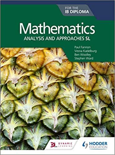 Mathematics for the IB Diploma: Analysis and approaches SL: Analysis and approaches SL