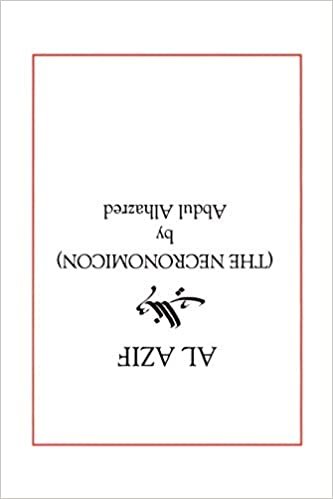 Al Azif: The Necronomicon [Written in Arabic]