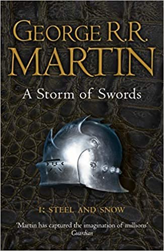 Martin, G: Storm of Swords: Part 1 Steel and Snow (Reissue) (A Song of Ice and Fire, Band 3)