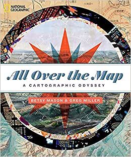 All Over the Map: A Cartographic Odyssey