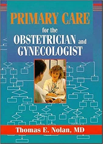 Nolan, T: Primary Care for the Obstetrician and Gynecologist