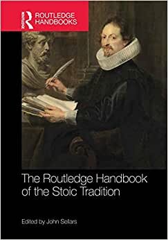 The Routledge Handbook of the Stoic Tradition (Routledge Handbooks in Philosophy) indir