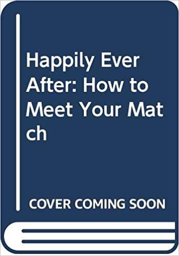 Happily Ever After (pb): How to Meet Your Match