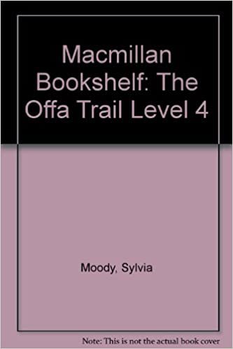 Offa Trail - Level 4 (Macmillan bookshelf): The Offa Trail Level 4