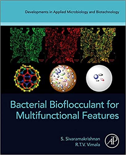 Bacterial Bioflocculant for Multifunctional Features (Developments in Applied Microbiology and Biotechnology)