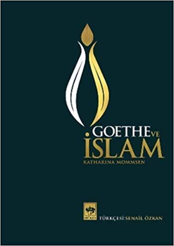 Goethe ve İslam (Ciltli) indir