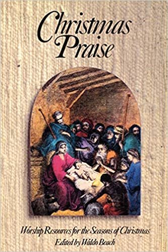 Christmas Praise: Worship Resources for the Seasons of Christmas indir