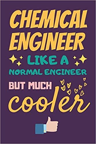 Chemical Engineer Gifts: Lined Notebook Journal Paper Blank, a Funny Gift for Chemical Engineer to Write in (Volume 2)
