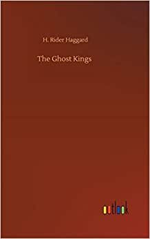 The Ghost Kings