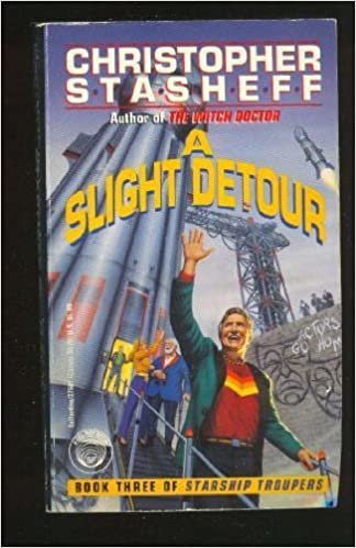 A Slight Detour (Starship Troupers, Book 3)