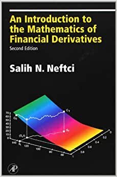 An Introduction to the Mathematics of Financial Derivatives (Academic Press Advanced Finance)