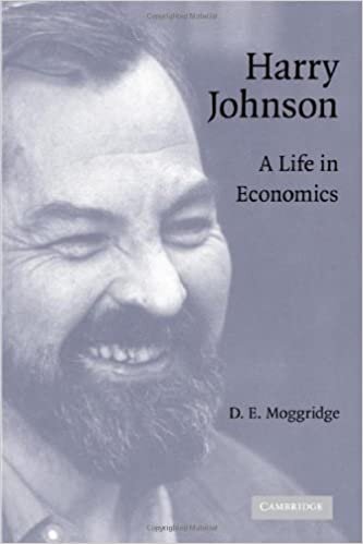 Harry Johnson: A Life in Economics (Historical Perspectives on Modern Economics) indir