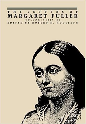 The Letters of Margaret Fuller: 1817-1838: 001 indir