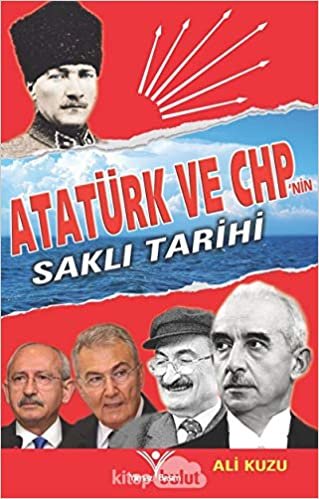 Atatürk ve Chpnin Saklı Tarihi indir