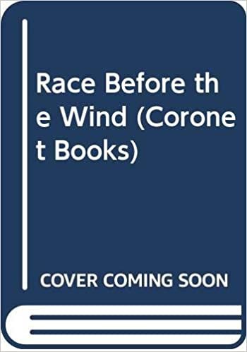 Race Before the Wind (Coronet Books)